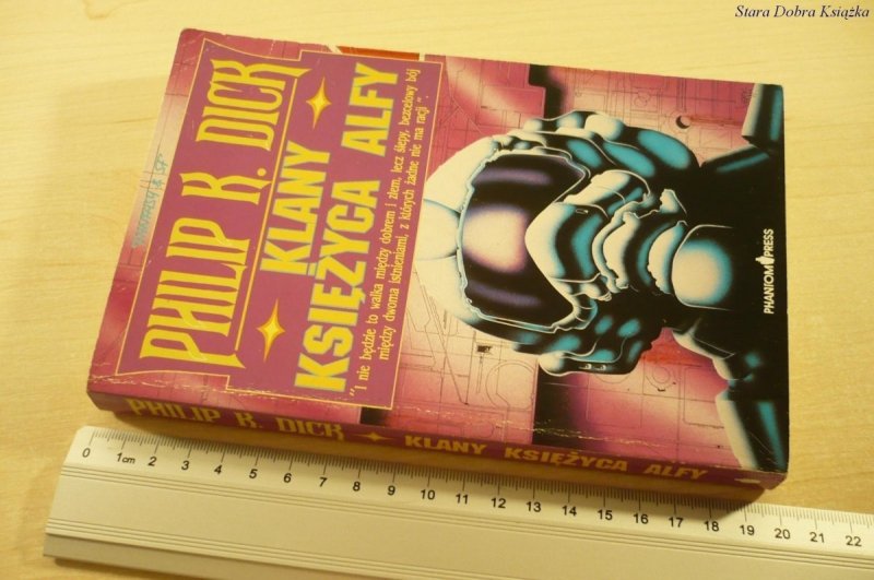 KLANY KSIĘŻYCA ALFY - Philip K. Dick (1992)