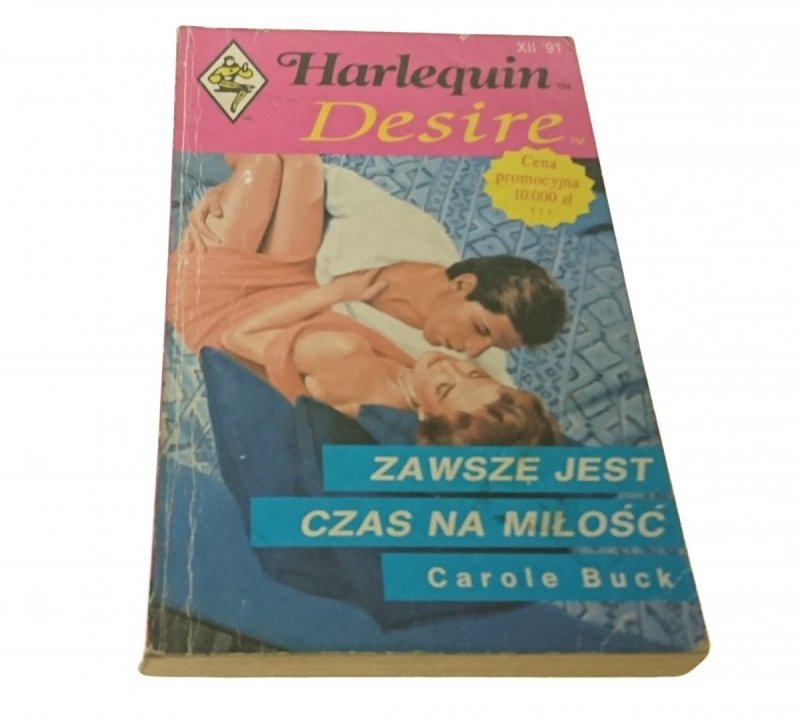 ZAWSZE JEST CZAS NA MIŁOŚĆ - Carole Buck (1991)