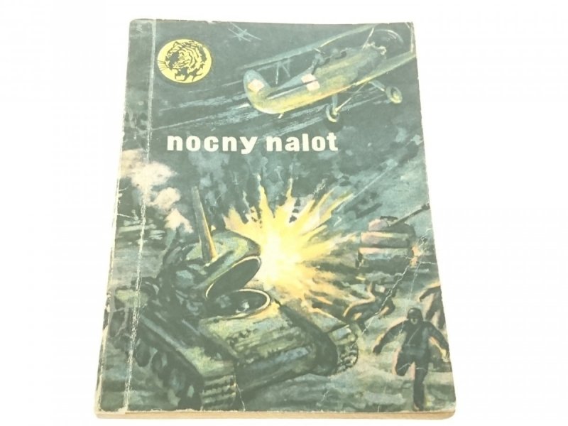 ŻÓŁTY TYGRYS: NOCNY NALOT - Karol Szeląg 1967