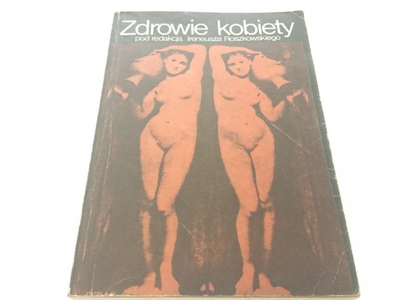ZDROWIE KOBIETY - Red. Ireneusz Roszkowski 1983