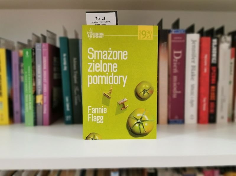 Smażone zielone pomidory - Fannie Flagg