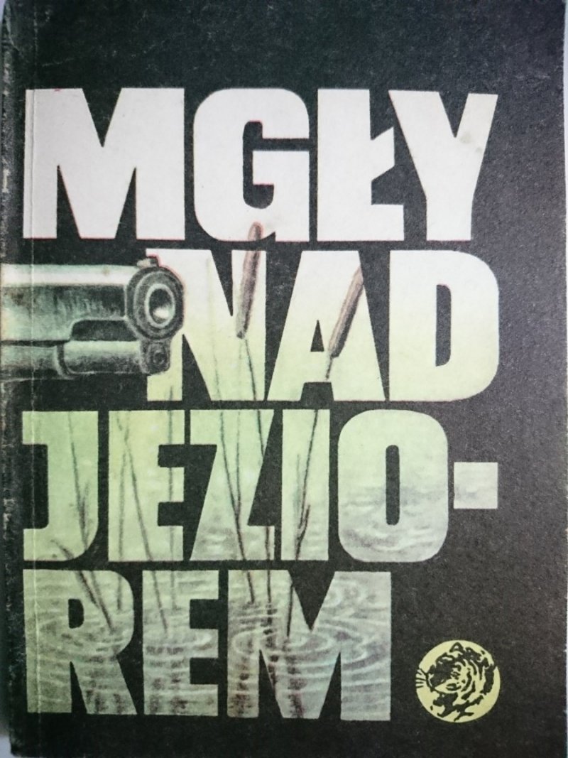 ŻÓŁTY TYGRYS: MGŁY NAD JEZIOREM - Przekop 1985