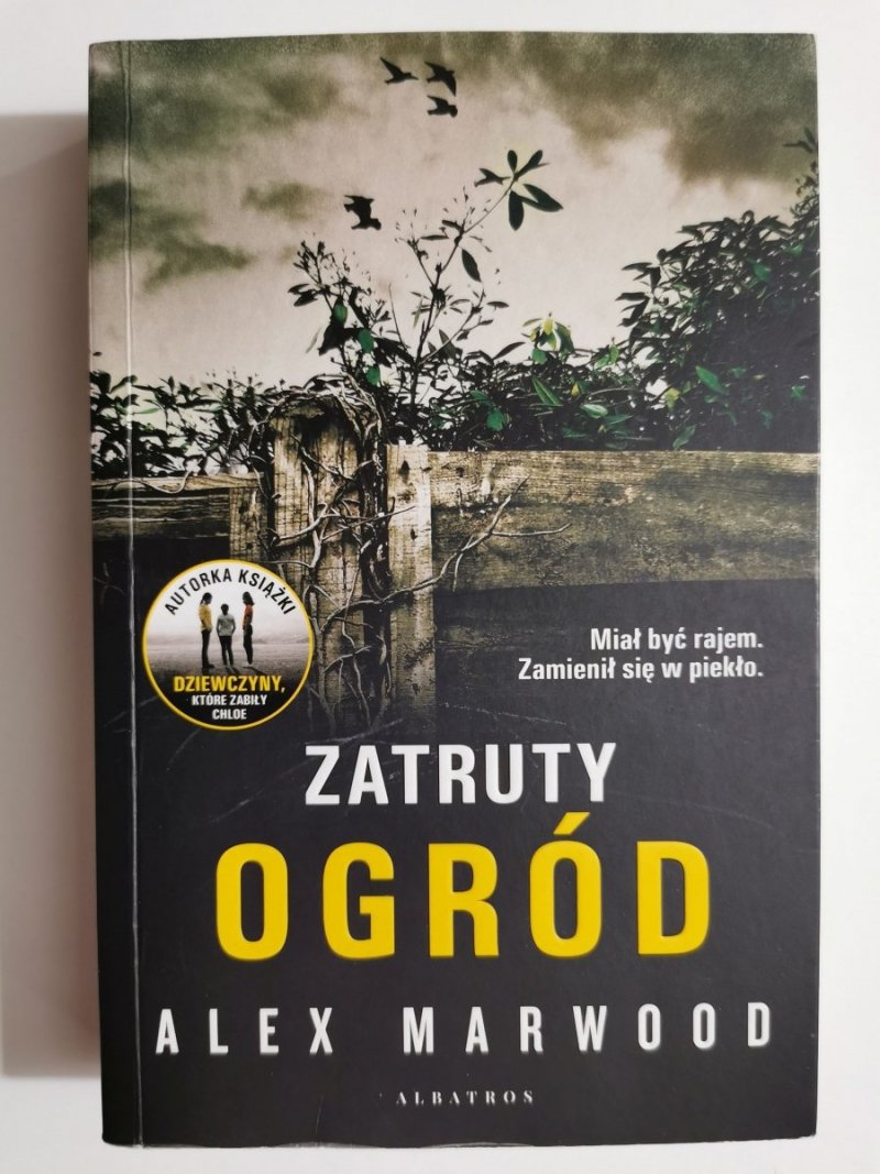 ZATRUTY OGRÓD - Alex Marwood