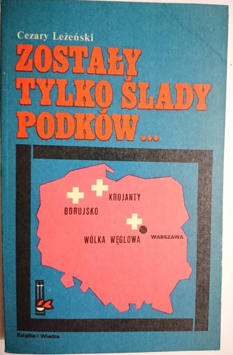 ZOSTAŁY TYLKO ŚLADY PODKÓW... - Cezary Leżeński 1978