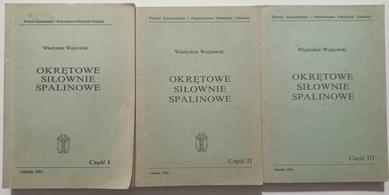 OKRĘTOWE SIŁOWNIE SPALINOWE - Władysław Wojnowski
