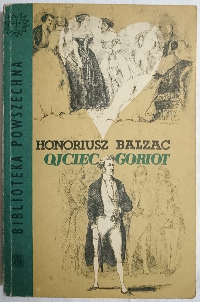 OJCIEC GORIOT - Honoriusz Balzac 1966