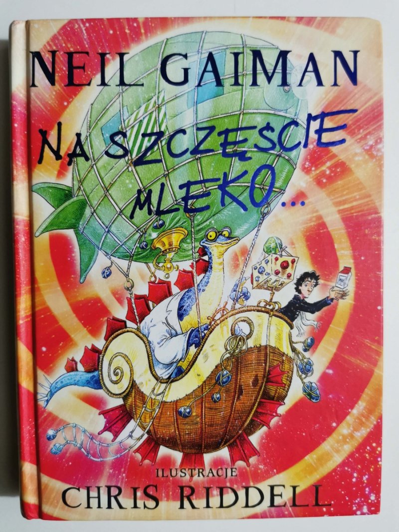 NA SZCZĘŚCIE MLEKO… - Neil Gaiman