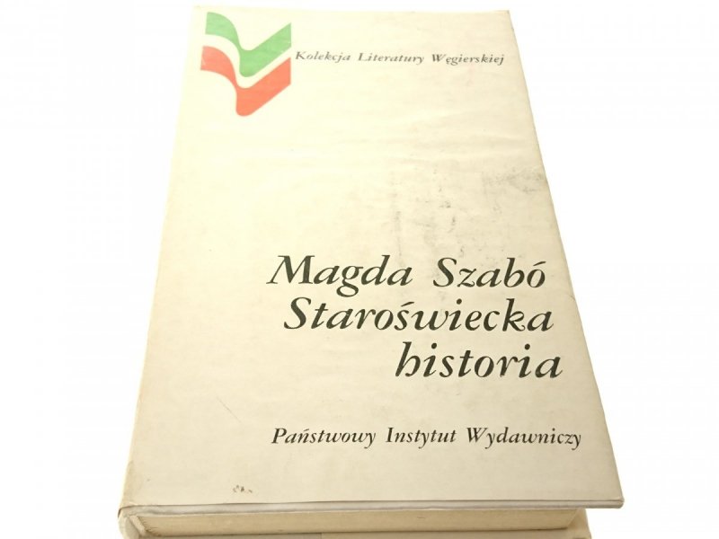 STAROŚWIECKA HISTORIA - Magda Szabó 1981