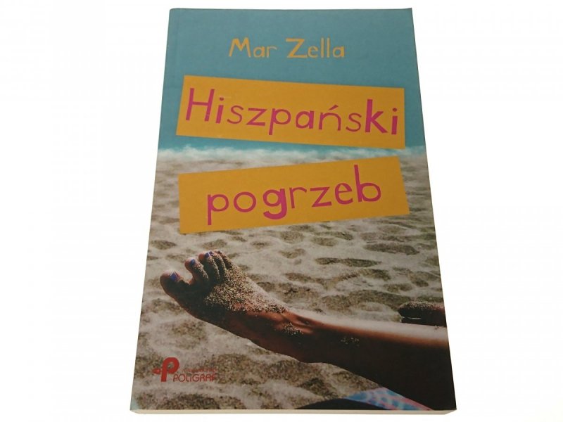 HISZPAŃSKI POGRZEB - Mar Zella (2012)