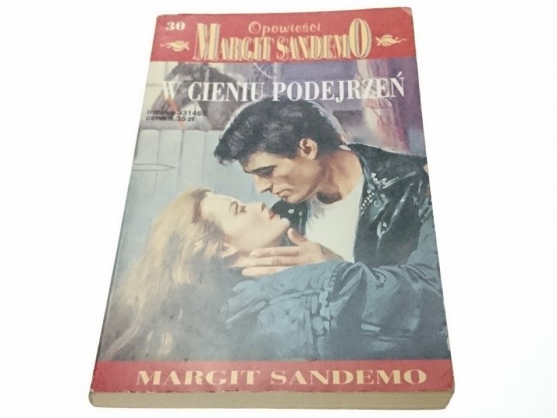OPOWIEŚCI MARGIT SANDEMO TOM 30 W CIENIU PODEJRZEŃ