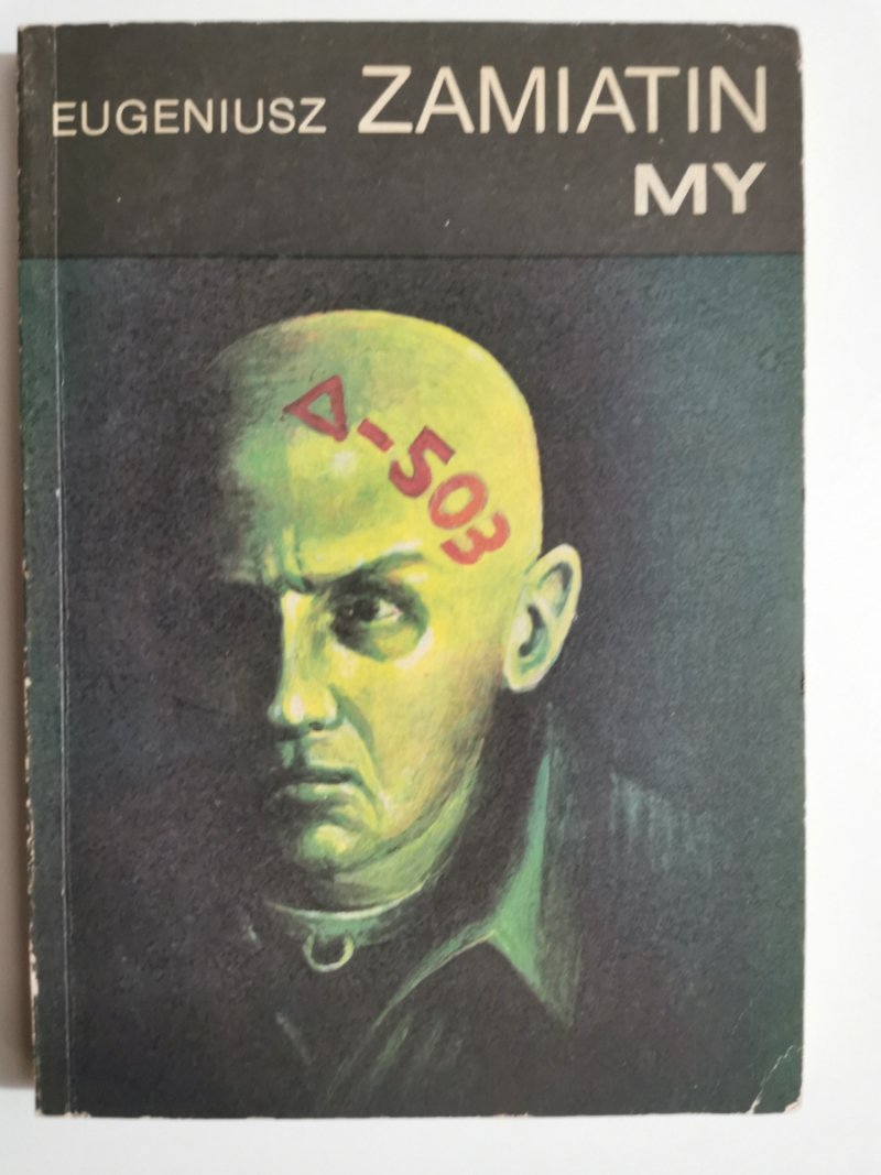 MY - Eugeniusz Zamiatin