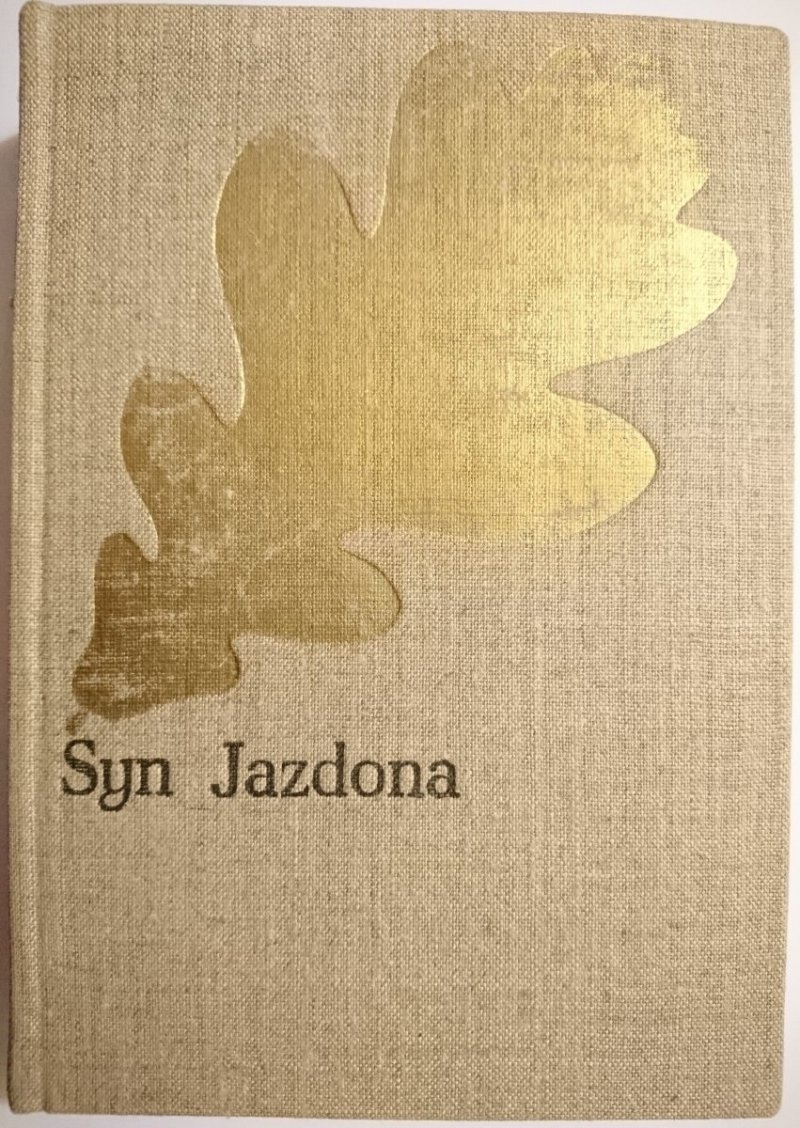 SYN JAZDONA - Józef Ignacy Kraszewski 1978