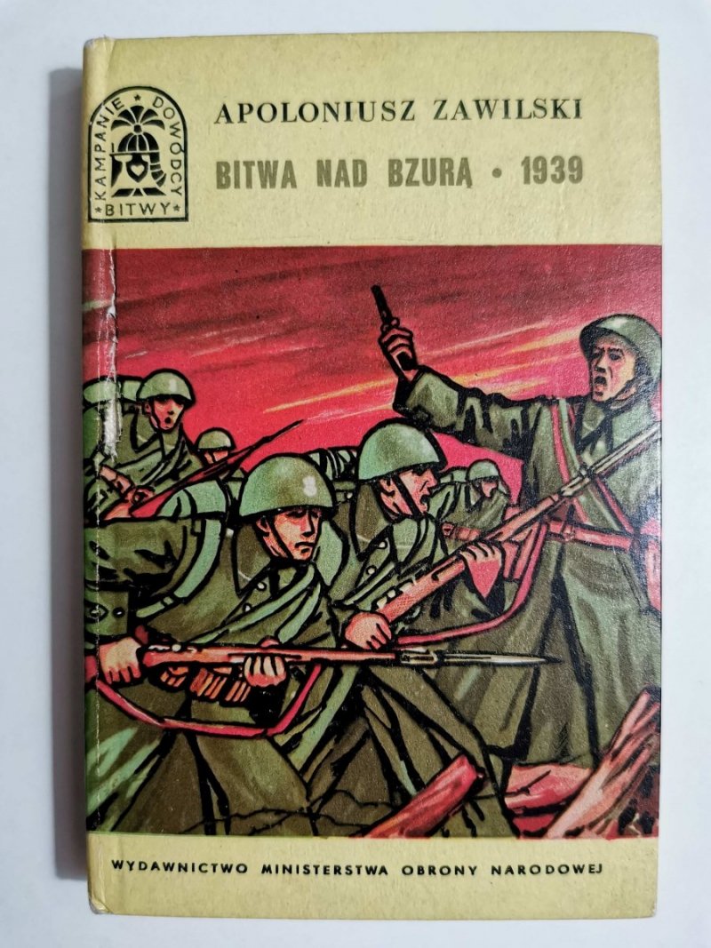 BKD BITWA NAD BZURĄ 1939 - Apoloniusz Zawilski 1968