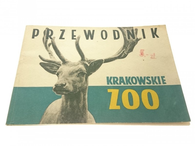 KRAKOWSKIE ZOO. PRZEWODNIK - Antoni Koziarz