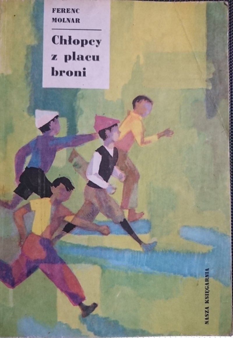 CHŁOPCY Z PLACU BRONI - Ferenc Molnar 1970
