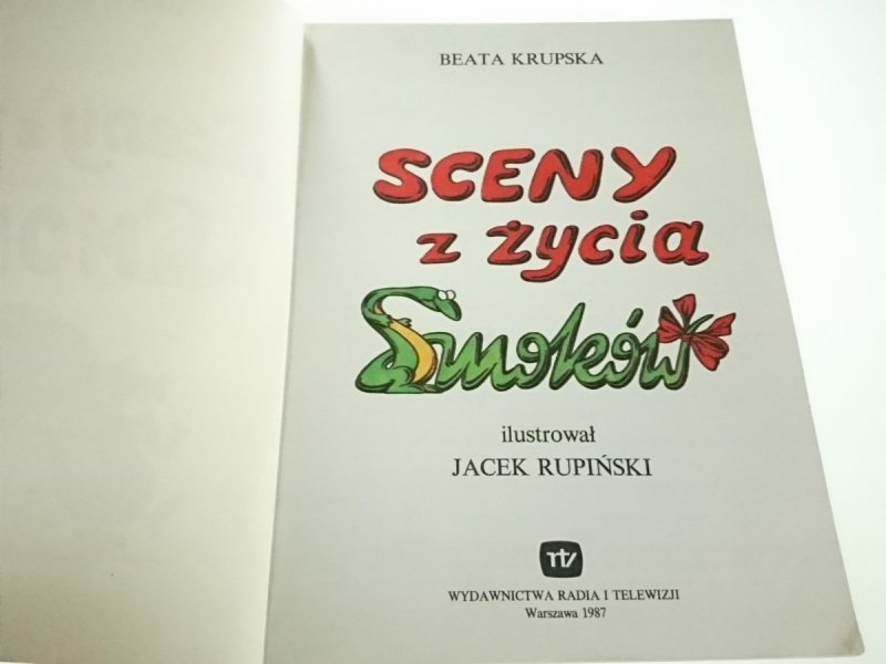 SCENY Z ŻYCIA SMOKÓW - Beata Krupska 1987