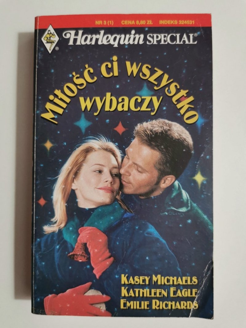 HARLEQUIN SPECIAL. MIŁOŚĆ CI WSZYSTKO WYBACZY 1998