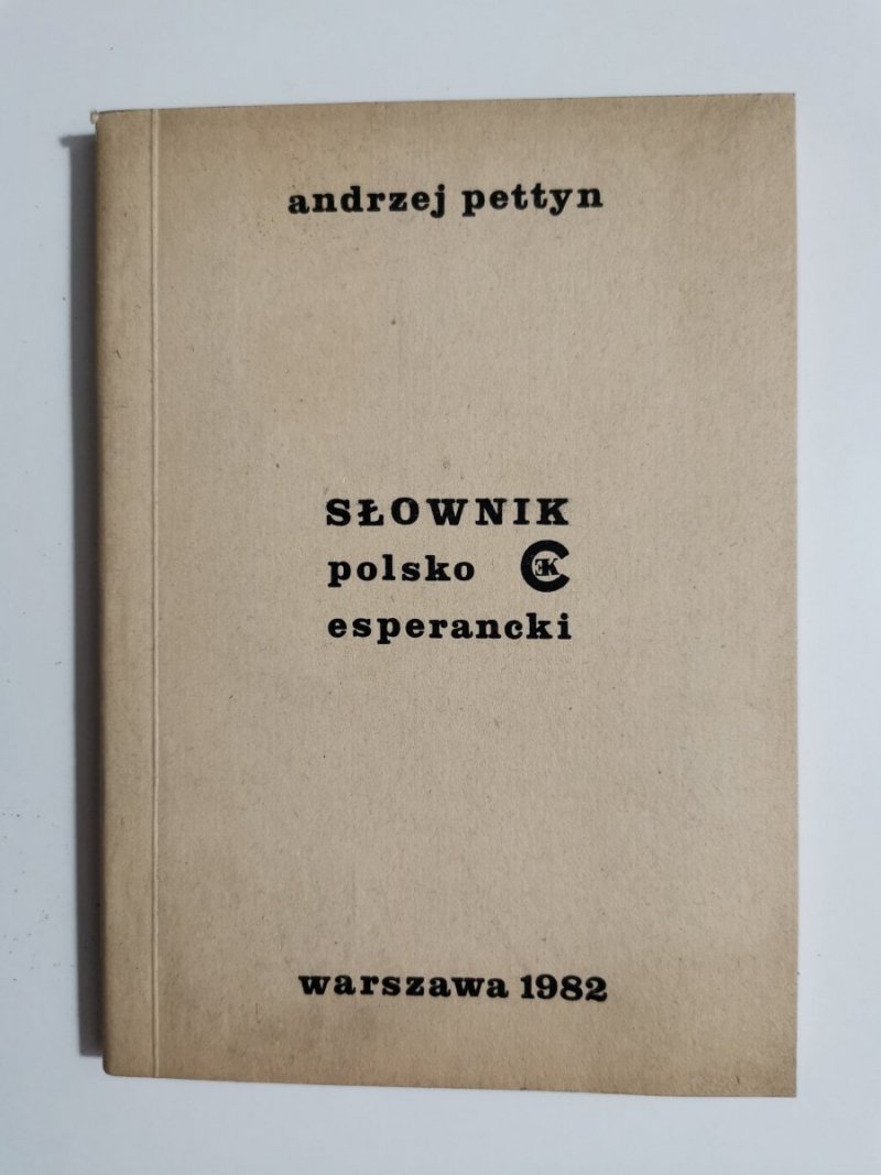 SŁOWNIK POLSKO ESPERANCKI - Andrzej Pettyn 1980
