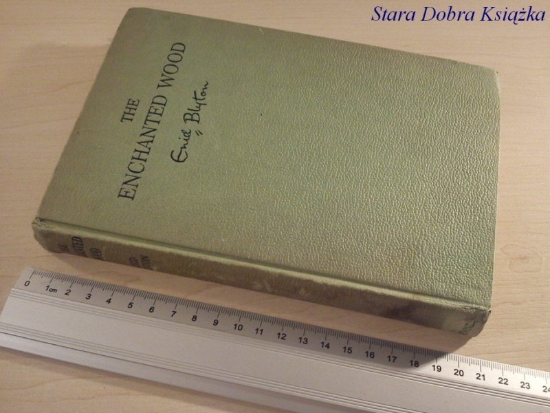 THE ENCHANTED WOOD - Enid Blyton