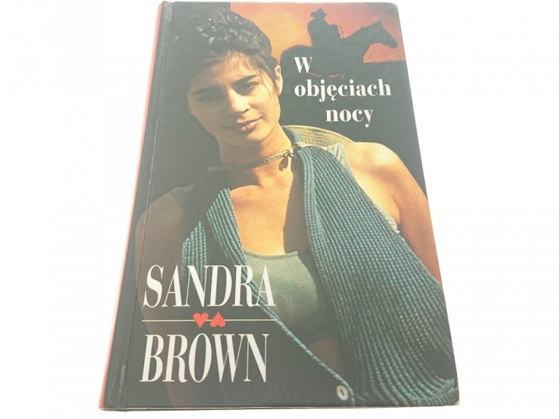 W OBJĘCIACH NOCY - Sandra Brown 1995