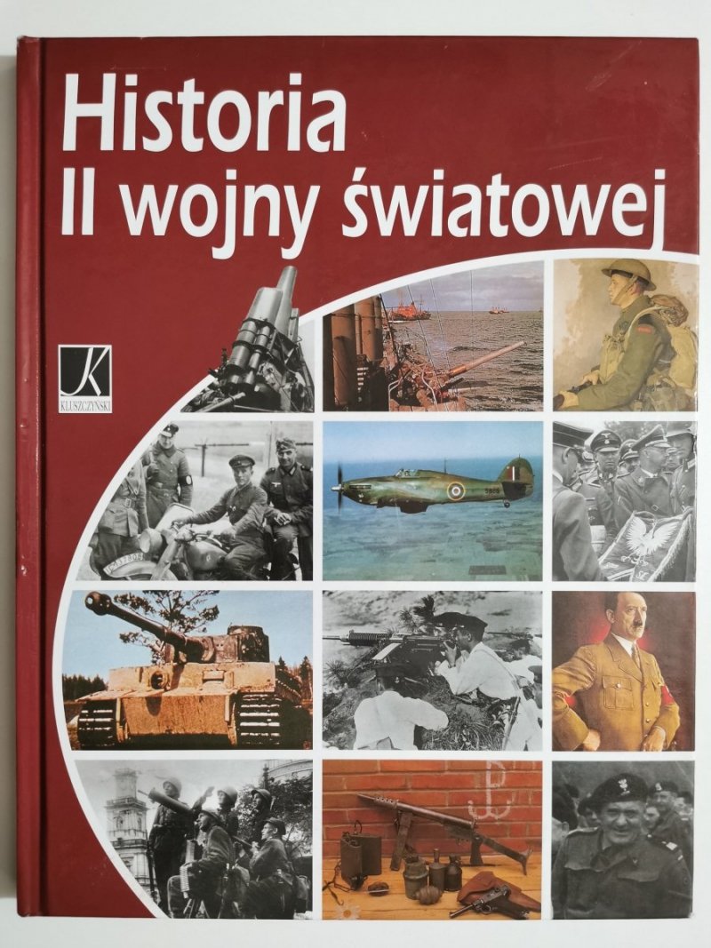 HISTORIA II WOJNY ŚWIATOWEJ - Dariusz Grzybek 
