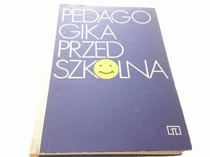 PEDAGOGIKA PRZEDSZKOLNA - Red. M. Kwiatowska 1978