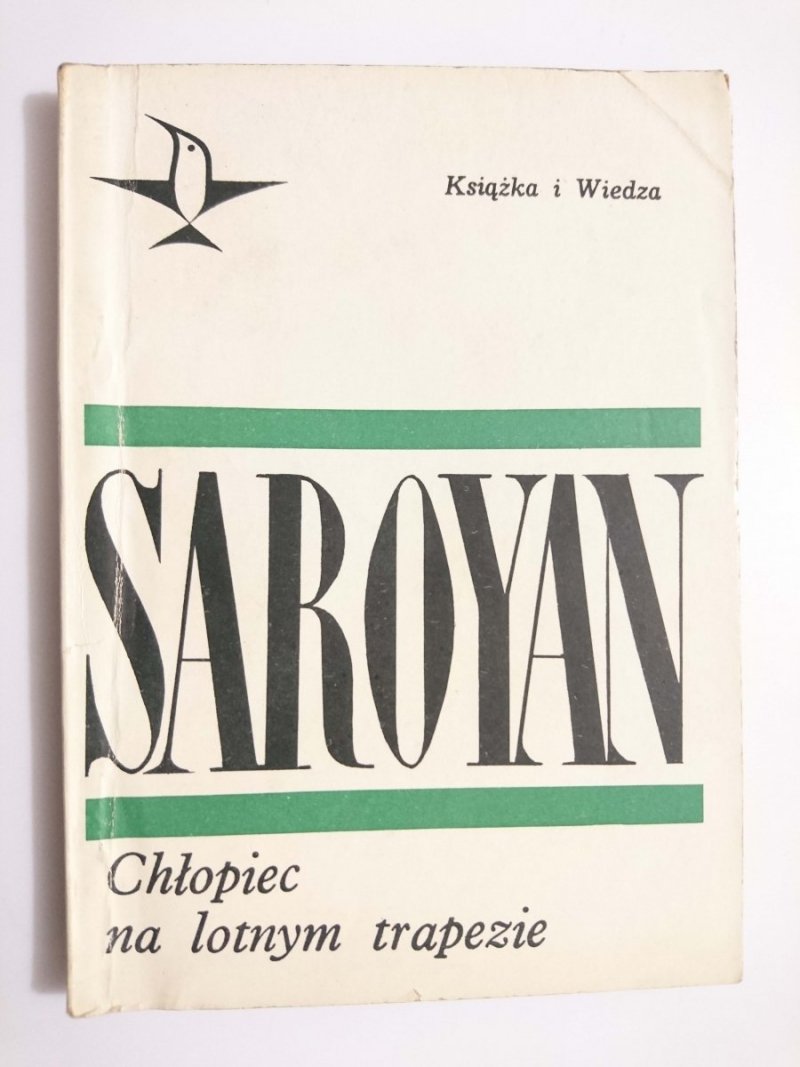 CHŁOPIEC NA LOTNYM TRAPIEZIE - Saroyan 1968