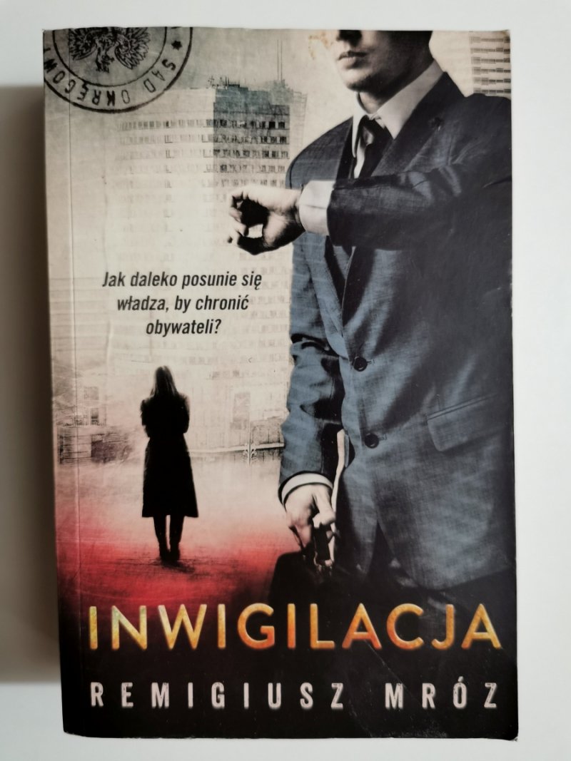 INWIGILACJA - Remigiusz Mróz