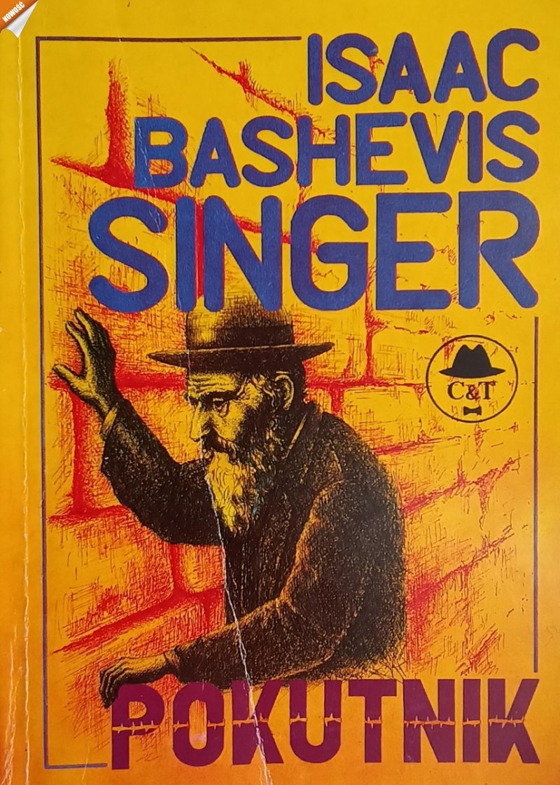 POKUTNIK. ISAAC BASHEVIS SINGER