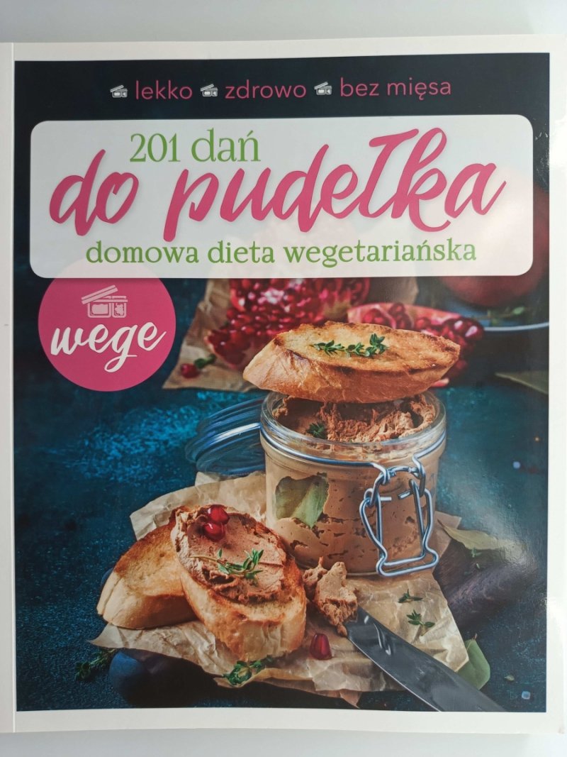 201 DAŃ DO PUDEŁKA. DOMOWA DIETA WEGETARIAŃSKA