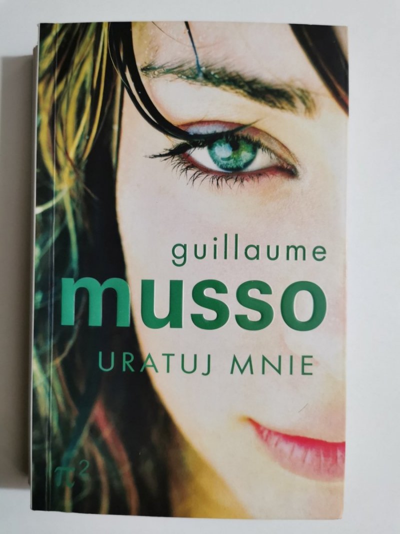 URATUJ MNIE - Guillaume Musso 