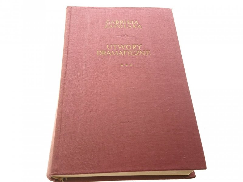 GABRIELA ZAPOLSKA DZIEŁA WYBRANE XV UTWORY...1958
