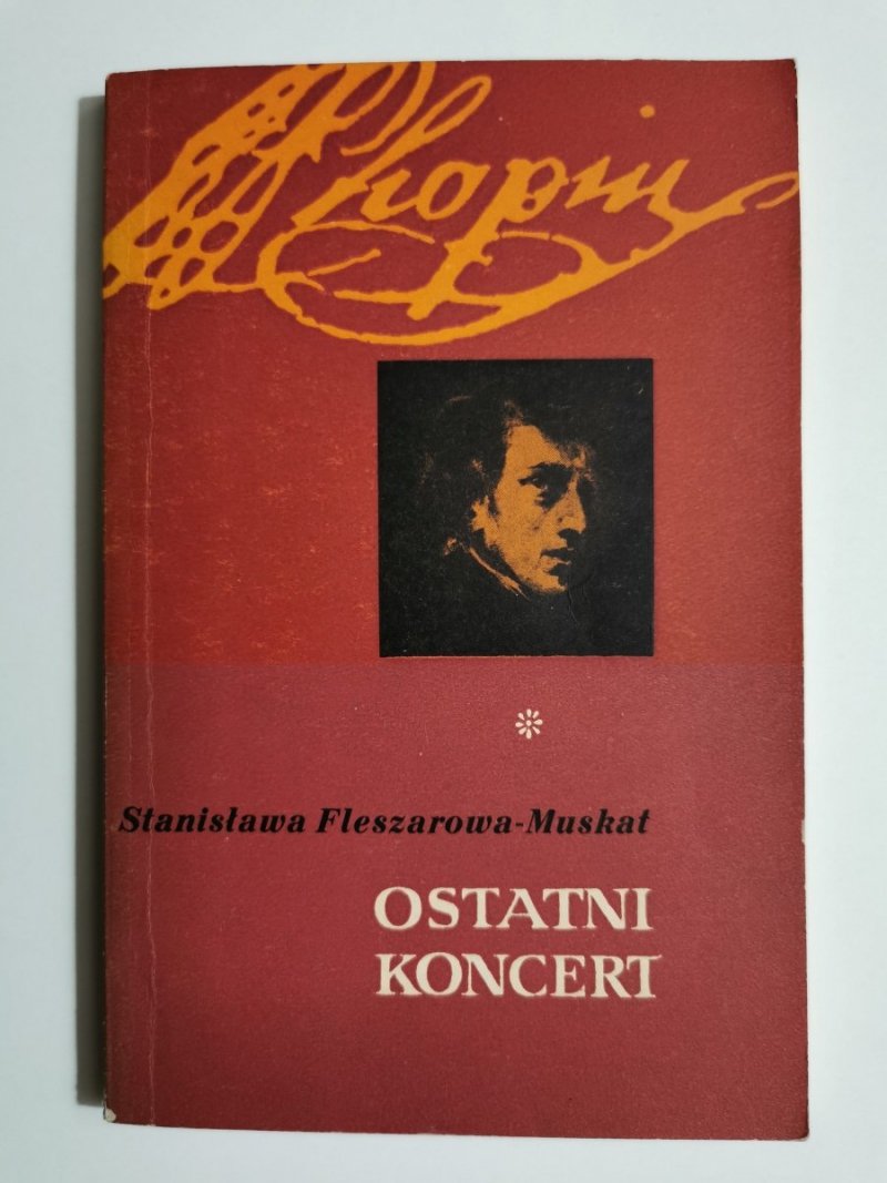 OSTATNI KONCERT - Stanisława Fleszarowa-Muskat 