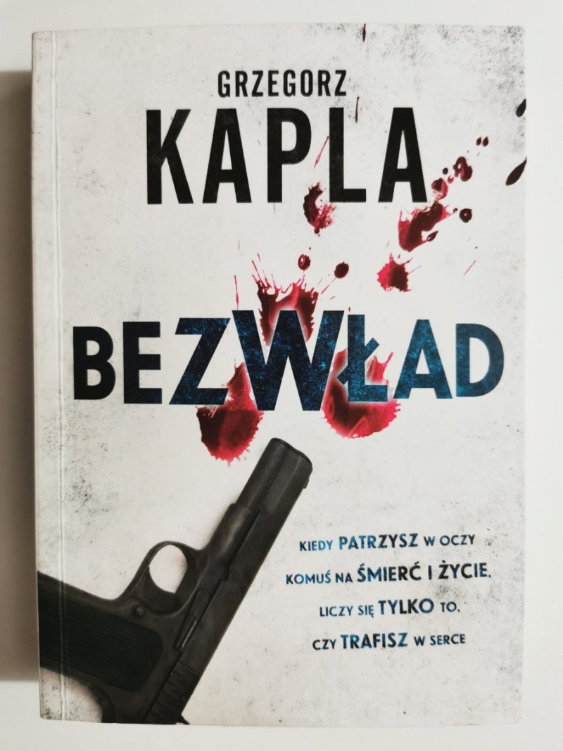 BEZWŁAD - Grzegorz Kapla