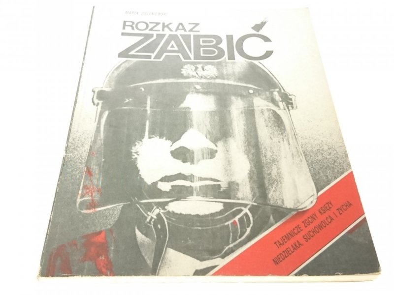 ROZKAZ ZABIĆ - Marek Zieleniewski (1990)