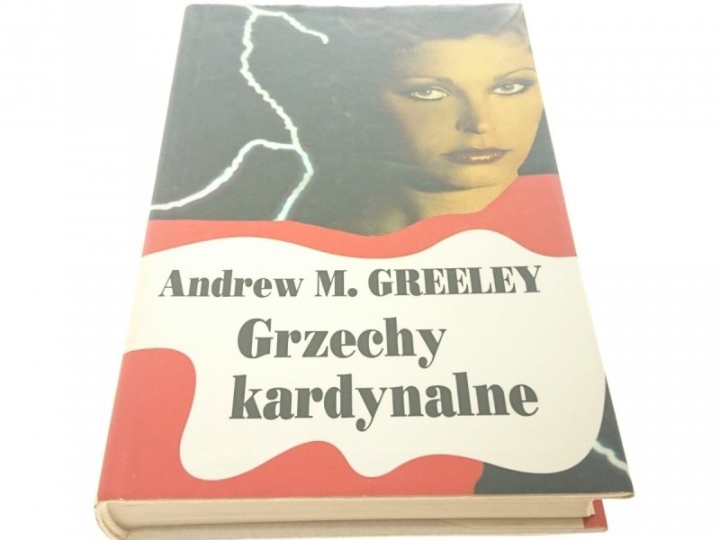 GRZECHY KARDYNALNE - Andrew M. Greeley 1994