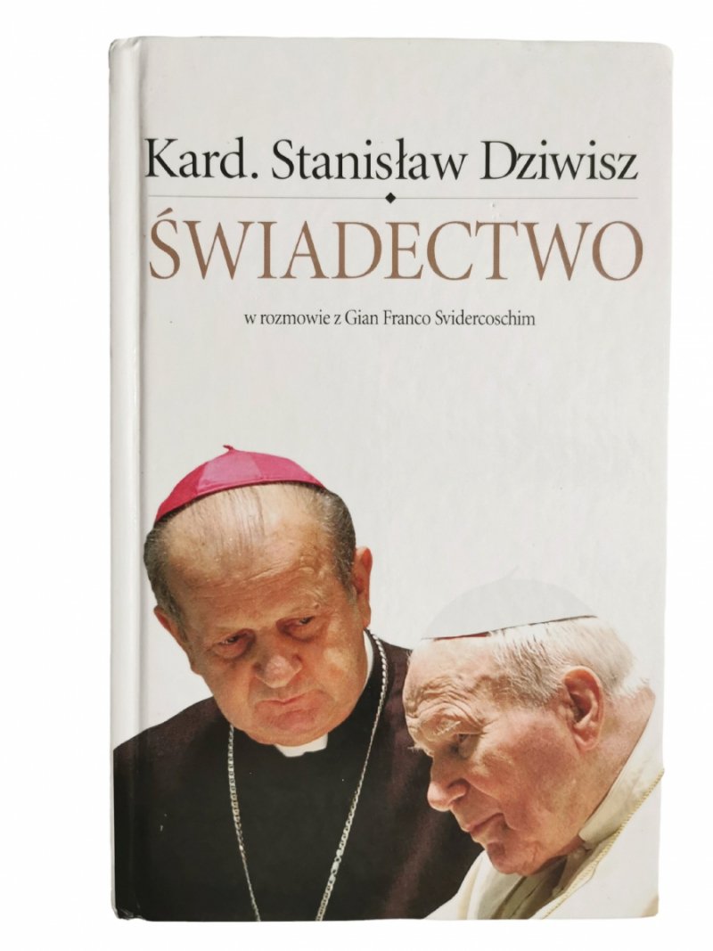 ŚWIADECTWO - Stanisław Dziwisz