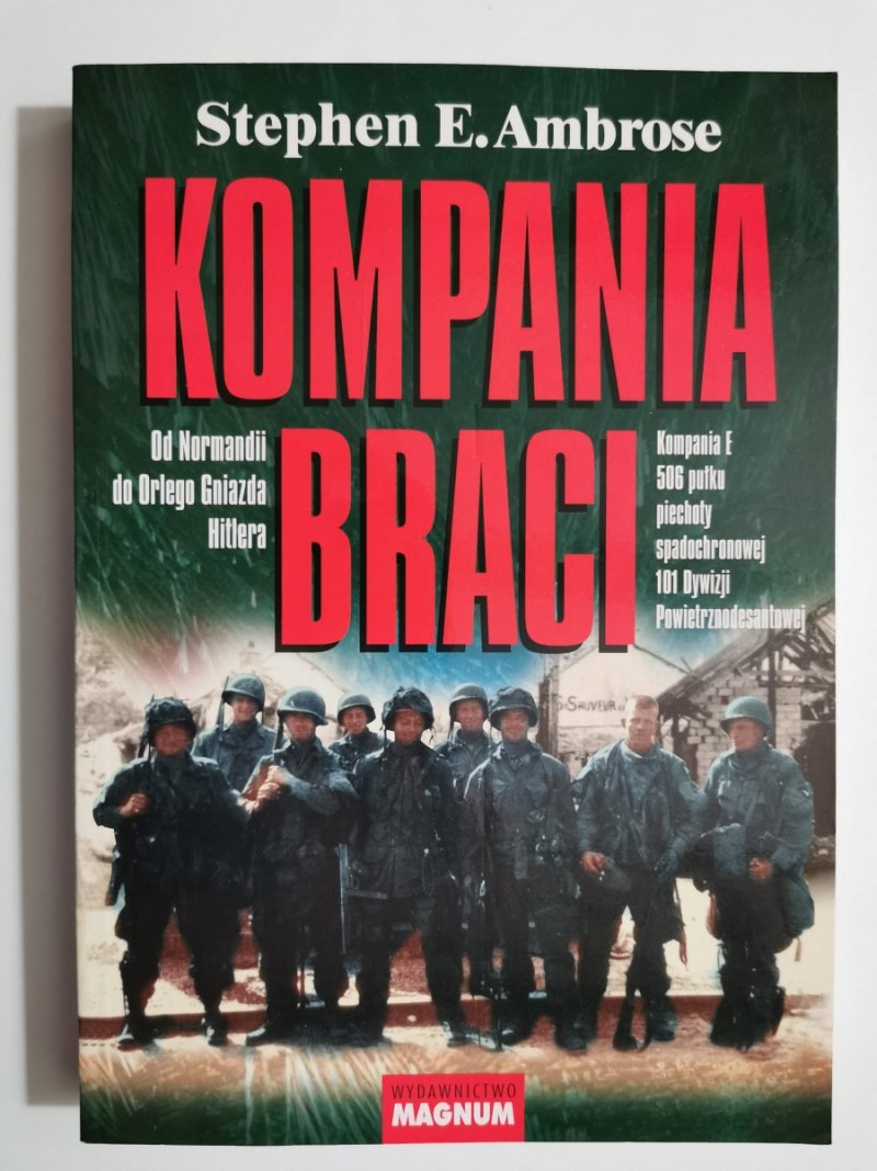 KOMPANIA BRACI - Stephen E. Ambrose