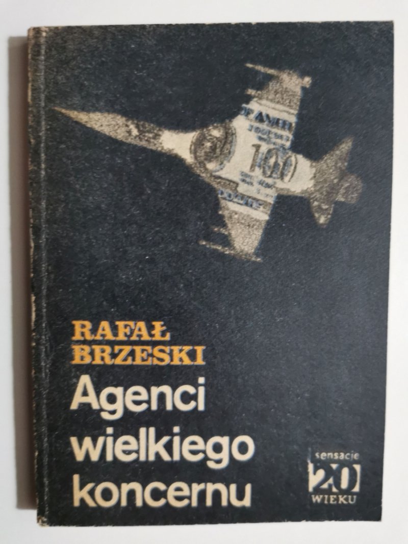 AGENCI WIELKIEGO KONCERNU - Rafał Brzeski 