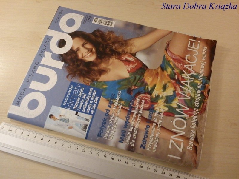 BURDA 6/2004 I ZNÓW WAKACJE!
