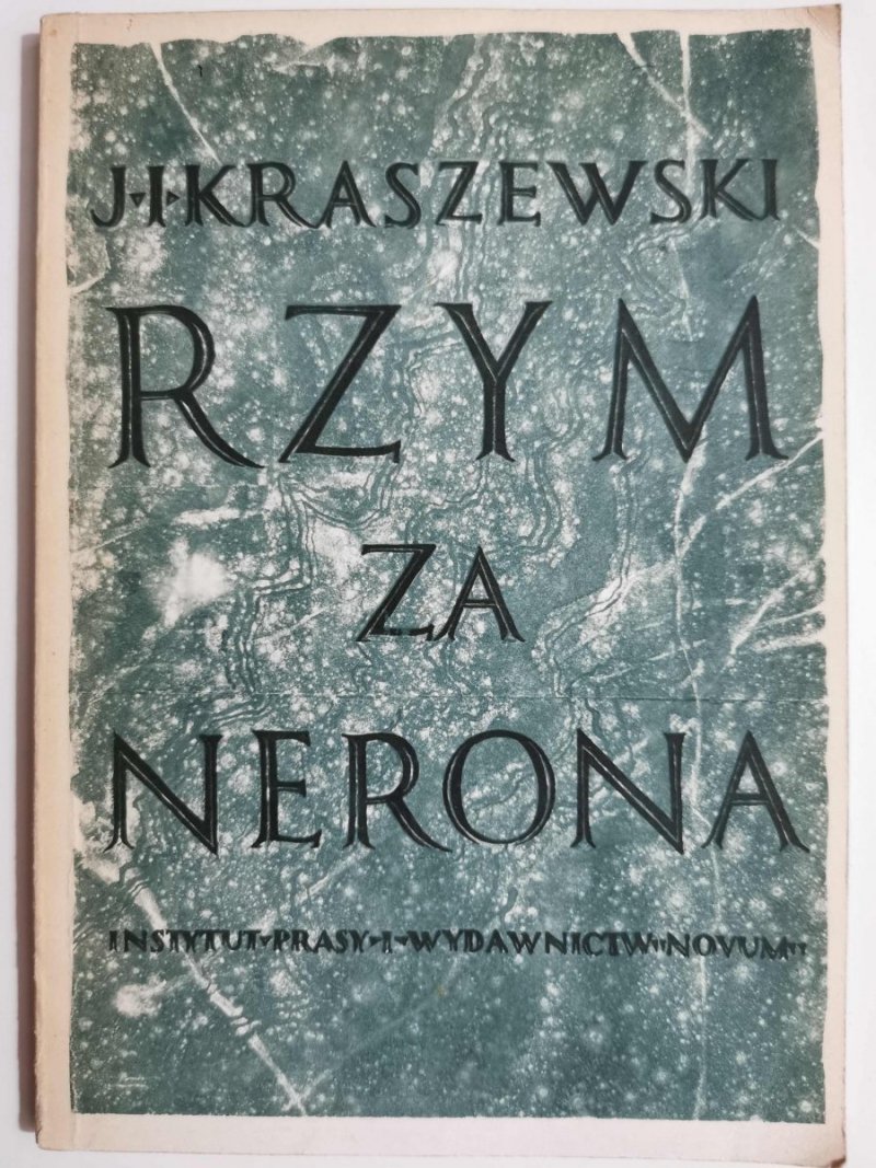 RZYM ZA NERONA - Józef Ignacy Kraszewski 1987