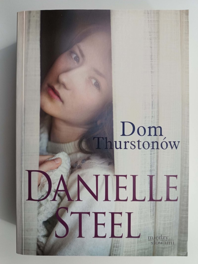 DOM THURSTONÓW - Danielle Steel