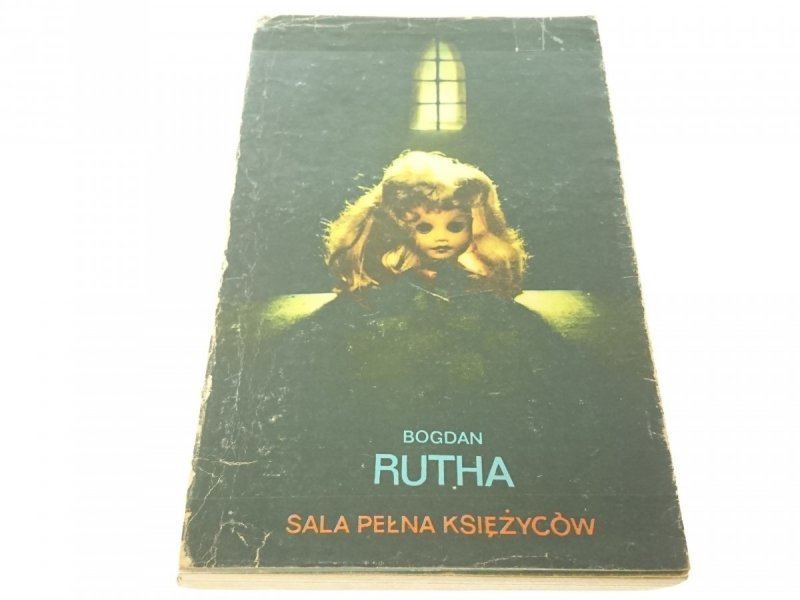 SALA PEŁNA KSIĘŻYCÓW - Bogdan Rutha 1979