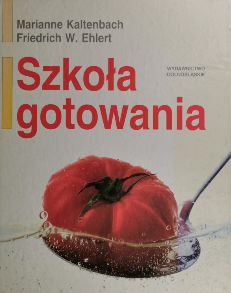 SZKOŁA GOTOWANIA - Marianne Kaltenbach