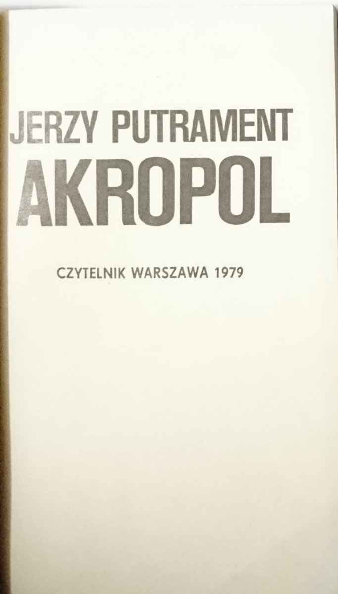 AKROPOL - Jerzy Putrament 1979