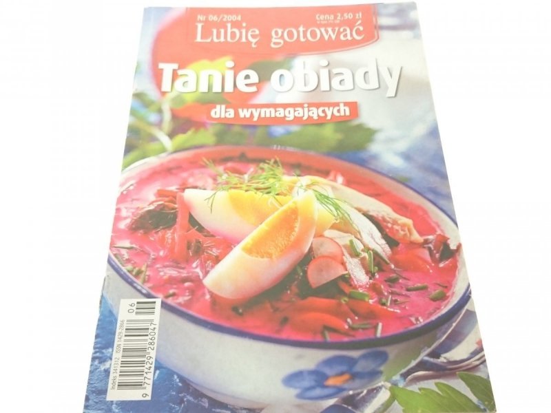 LUBIĘ GOTOWAĆ NUMER 06/2004 TANIE OBIADY