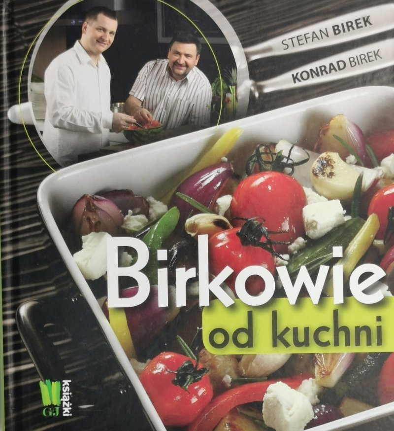 BIRKOWIE OD KUCHNI - Stefan Birek