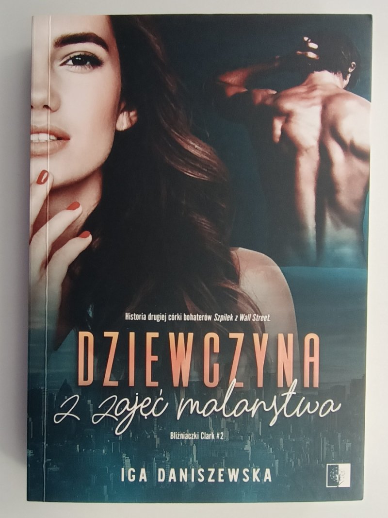 DZIEWCZYNA Z ZAJĘĆ MALARSTWA - Iga Daniszewska