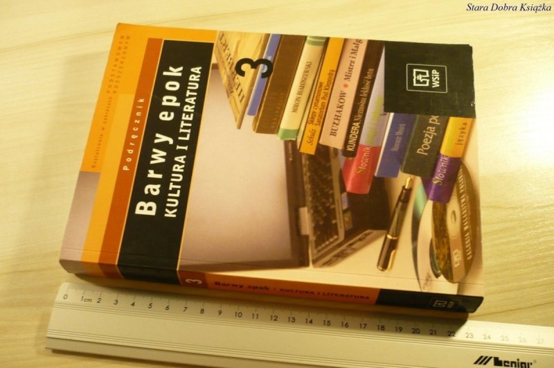 BARWY EPOK. KULTURA I LITERATURA 3 - Bobiński 2007