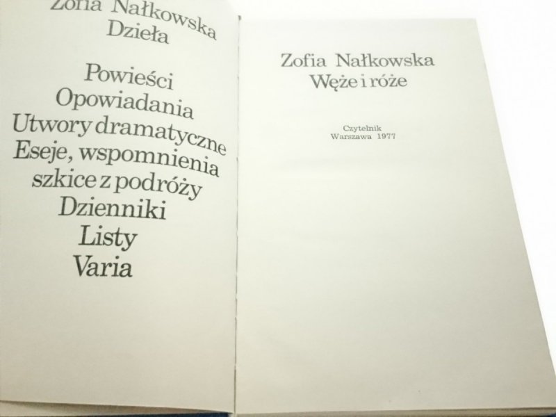WĘŻE I RÓŻE - Zofia Nałkowska 1977